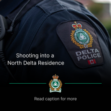 Delta Police Shooting into a North Delta Residence News Release IG (April 3rd, 2026).png