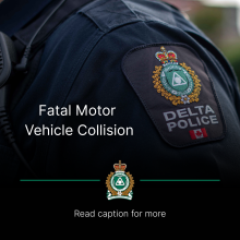 Fatal Motor Vehicle Collision News Release June 12th, 2026 Delta Police